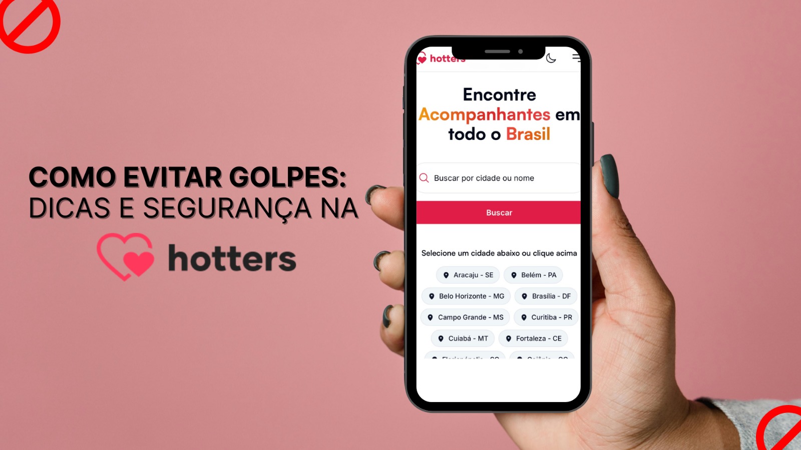 Como Evitar Golpes: Dicas e Segurança na Hotters.com.br