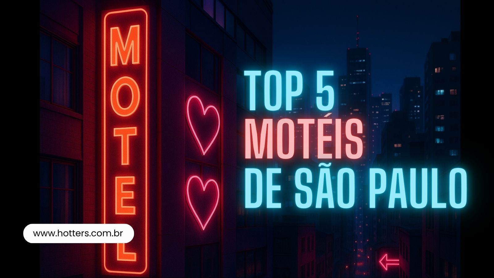Top 5 Motéis de São Paulo