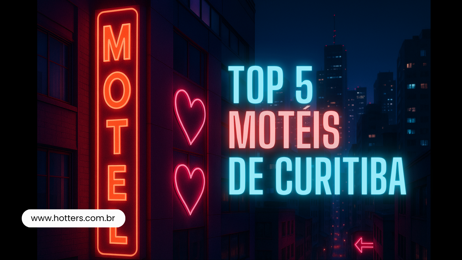 Top 5 Motéis de Curitiba