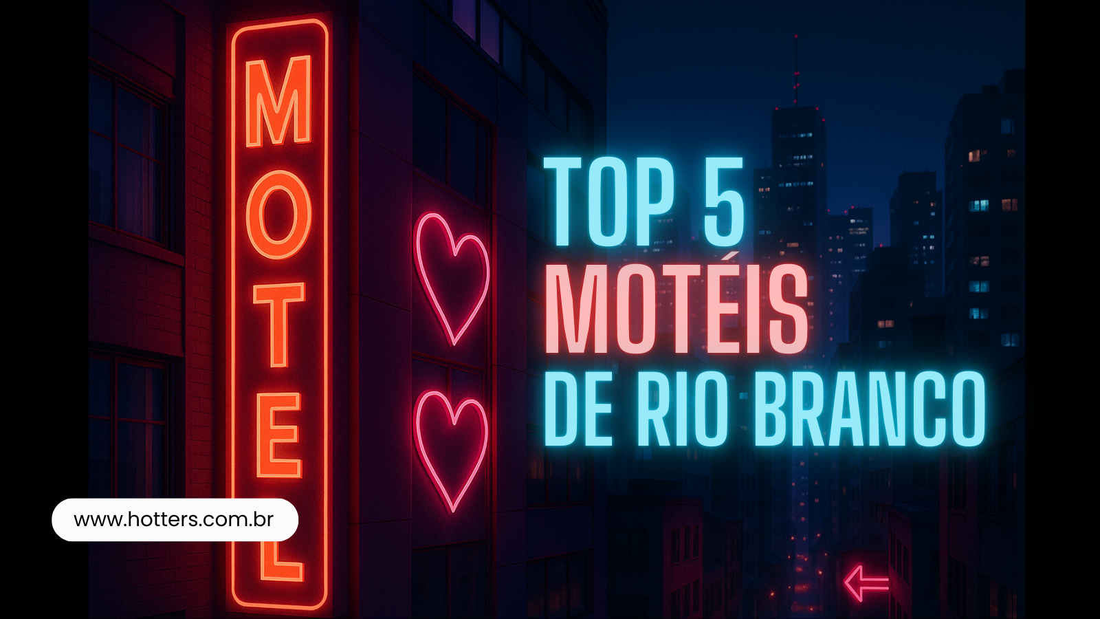 Top 5 Motéis de Rio Branco