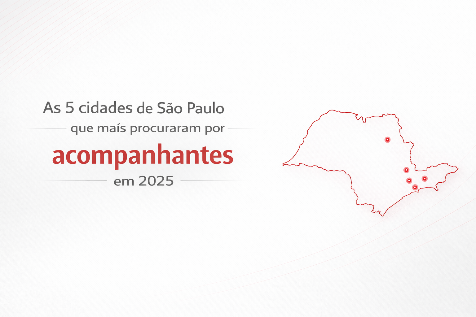 As 5 Cidades De São Paulo Que Mais Procuraram Por Acompanhantes Em 2025
