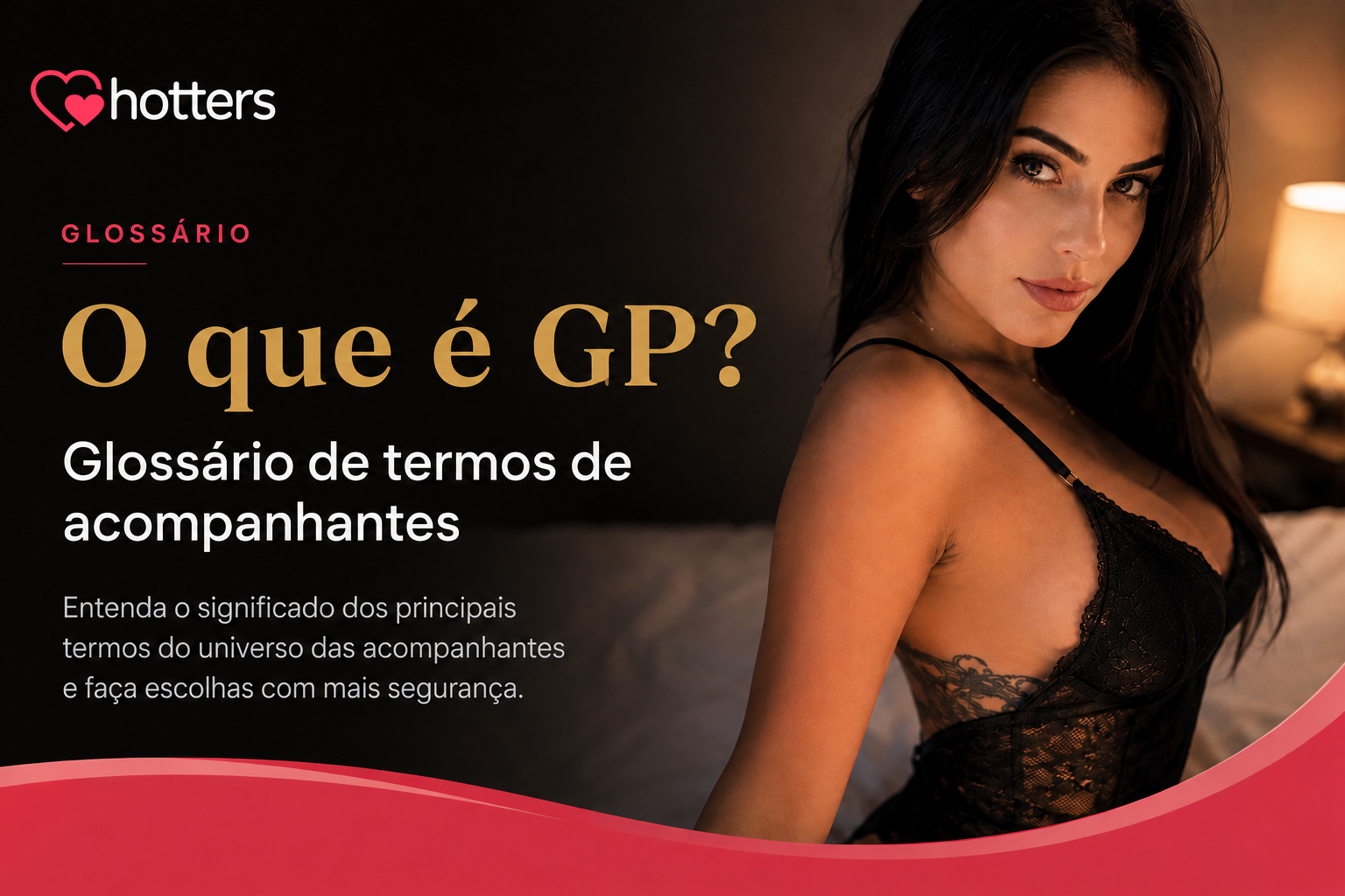 O que é GP? Glossário de termos de acompanhantes